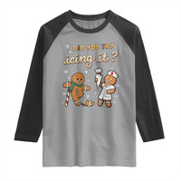 Funny Christmas Nurse Raglan Shirt Did You Try Icing It Gingerbreads - Wonder Print Shop
