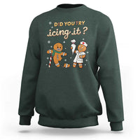 Funny Christmas Nurse Sweatshirt Did You Try Icing It Gingerbreads - Wonder Print Shop