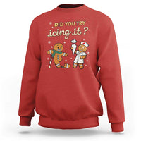Funny Christmas Nurse Sweatshirt Did You Try Icing It Gingerbreads - Wonder Print Shop