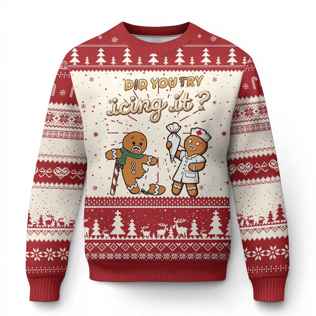 Funny Xmas Nurse Ugly Christmas Sweater Did You Try Icing It Gingerbreads - Wonder Print Shop