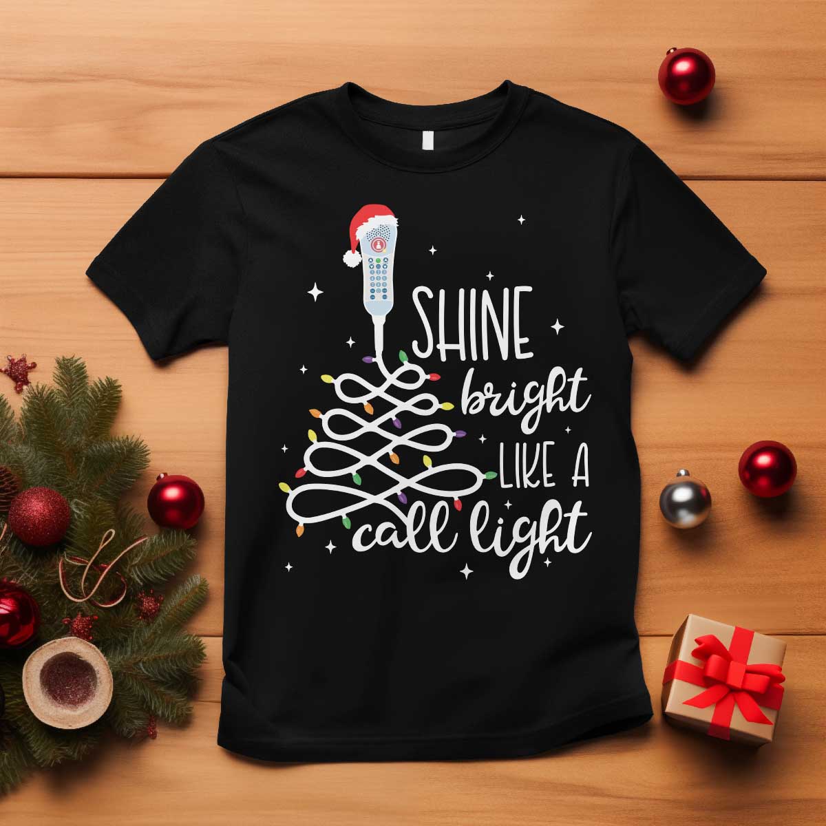 Funny Christmas Nurse T Shirt Shine Bright Like A Call Light Led Lights - Wonder Print Shop