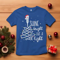 Funny Christmas Nurse T Shirt Shine Bright Like A Call Light Led Lights - Wonder Print Shop