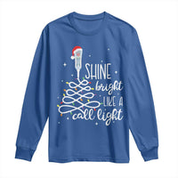 Funny Christmas Nurse Long Sleeve Shirt Shine Bright Like A Call Light Led Lights