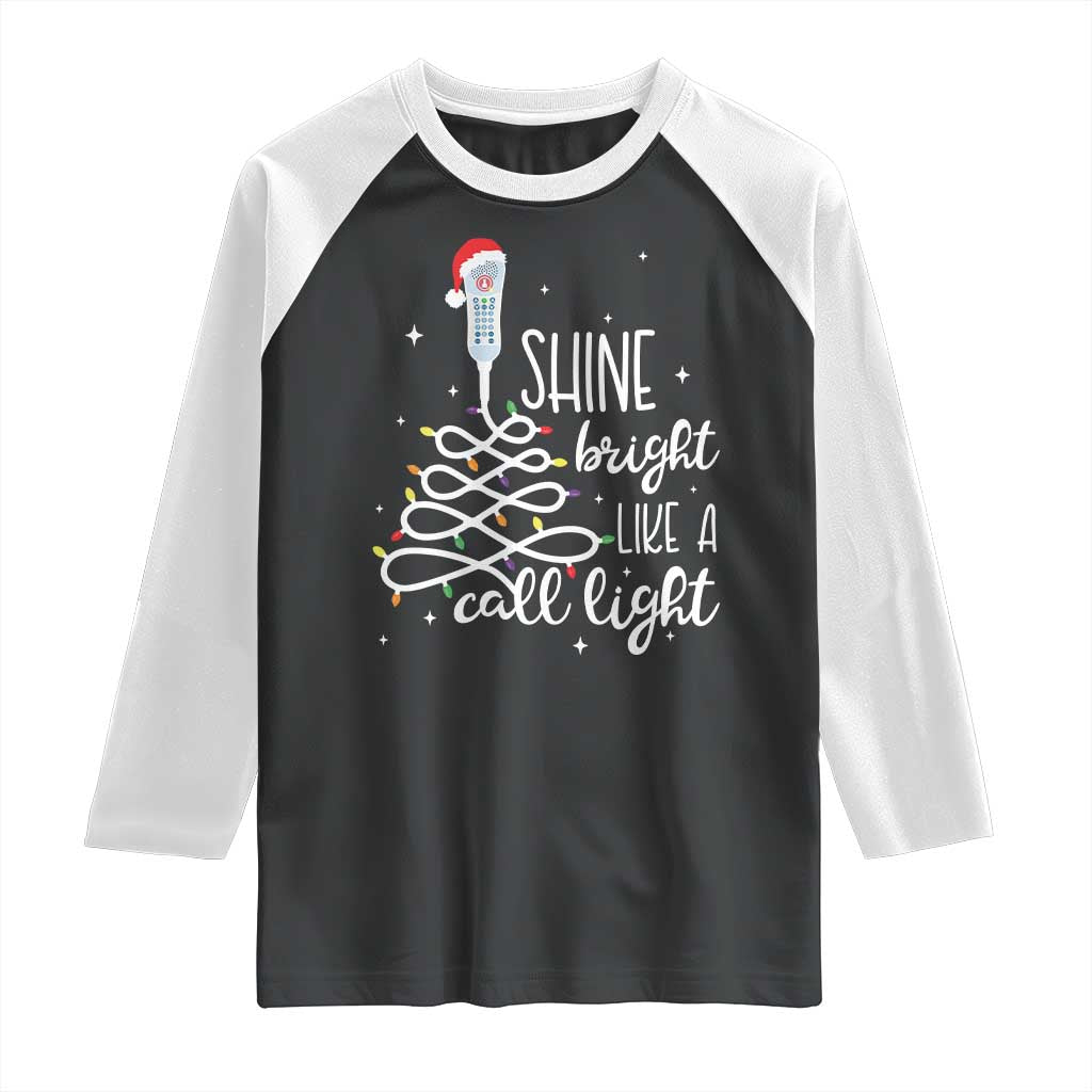 Funny Christmas Nurse Raglan Shirt Shine Bright Like A Call Light Led Lights - Wonder Print Shop