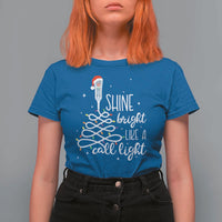 Funny Christmas Nurse T Shirt For Women Shine Bright Like A Call Light Led Lights - Wonder Print Shop