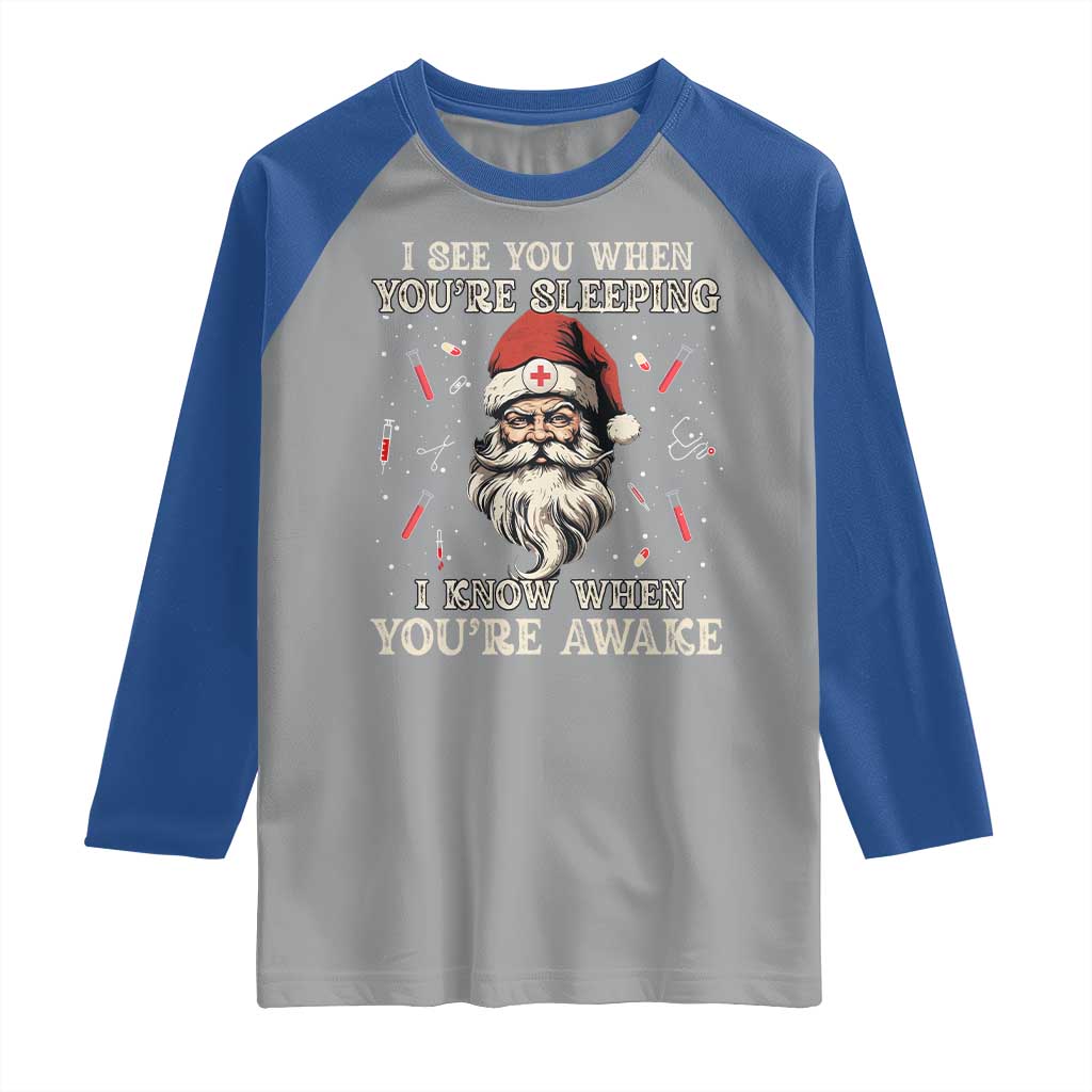 Funny Christmas Santa Doctor Medical Raglan Shirt I See You When You're Sleeping I Know When You're Awake - Wonder Print Shop
