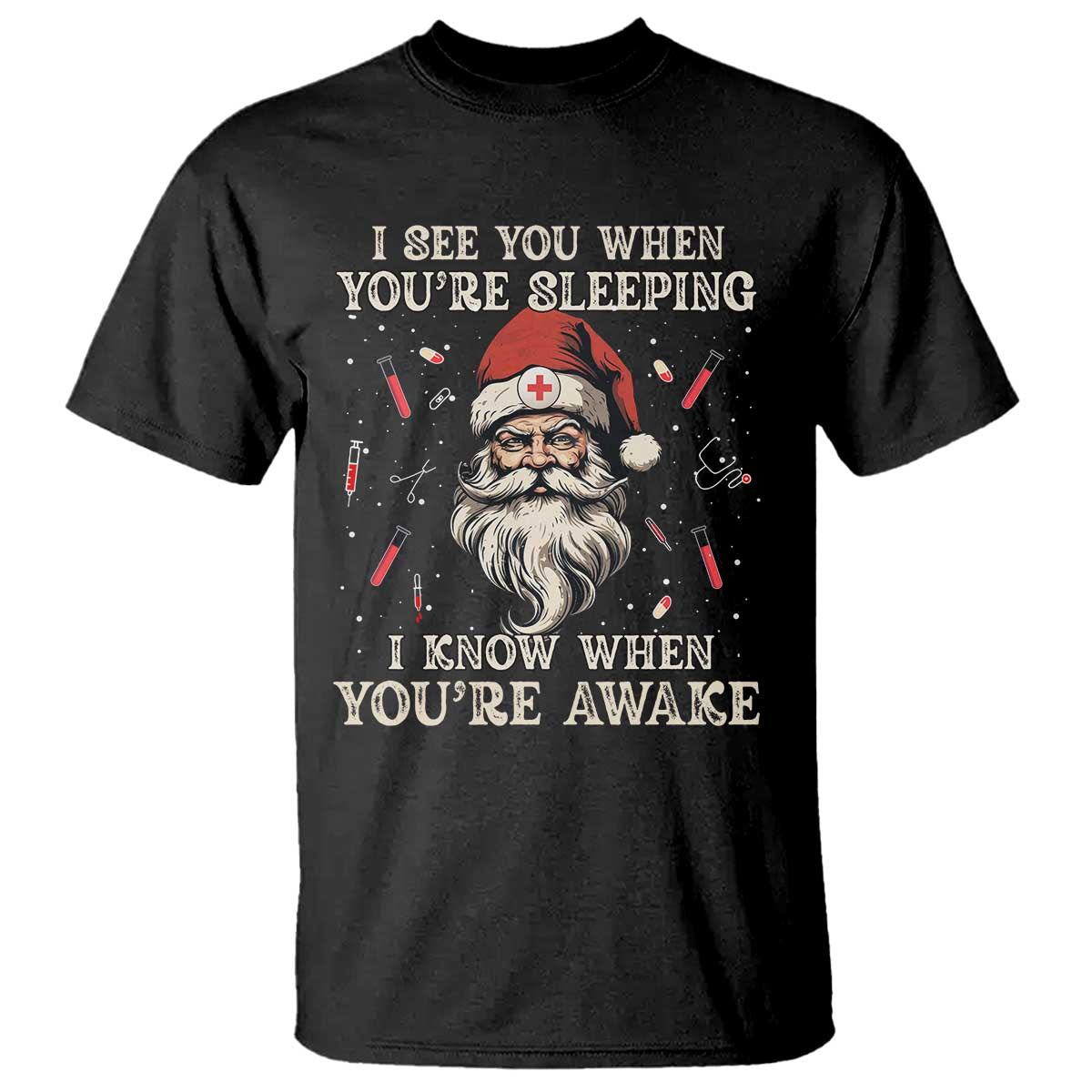 Funny Christmas Santa Doctor Medical T Shirt I See You When You're Sleeping I Know When You're Awake - Wonder Print Shop