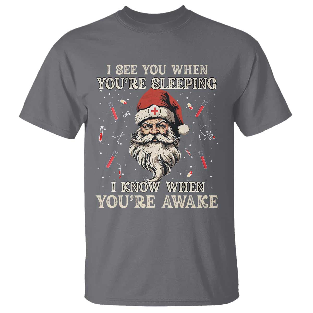 Funny Christmas Santa Doctor Medical T Shirt I See You When You're Sleeping I Know When You're Awake - Wonder Print Shop