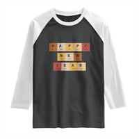 Funny Happy New Year Periodic Table Elements Raglan Shirt Chemistry Teacher Student