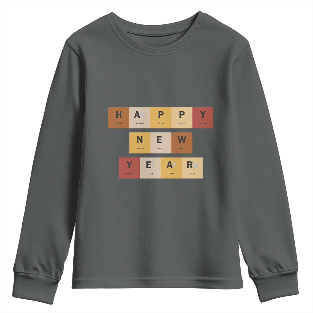 Funny Happy New Year Periodic Table Elements Youth Sweatshirt Chemistry Teacher Student