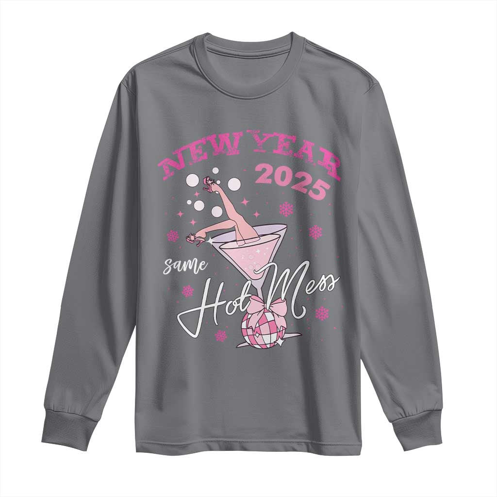 Funny New Year 2025 Same Hot Mess Long Sleeve Shirt New Year's Eve Party Coquette Champagne Glass