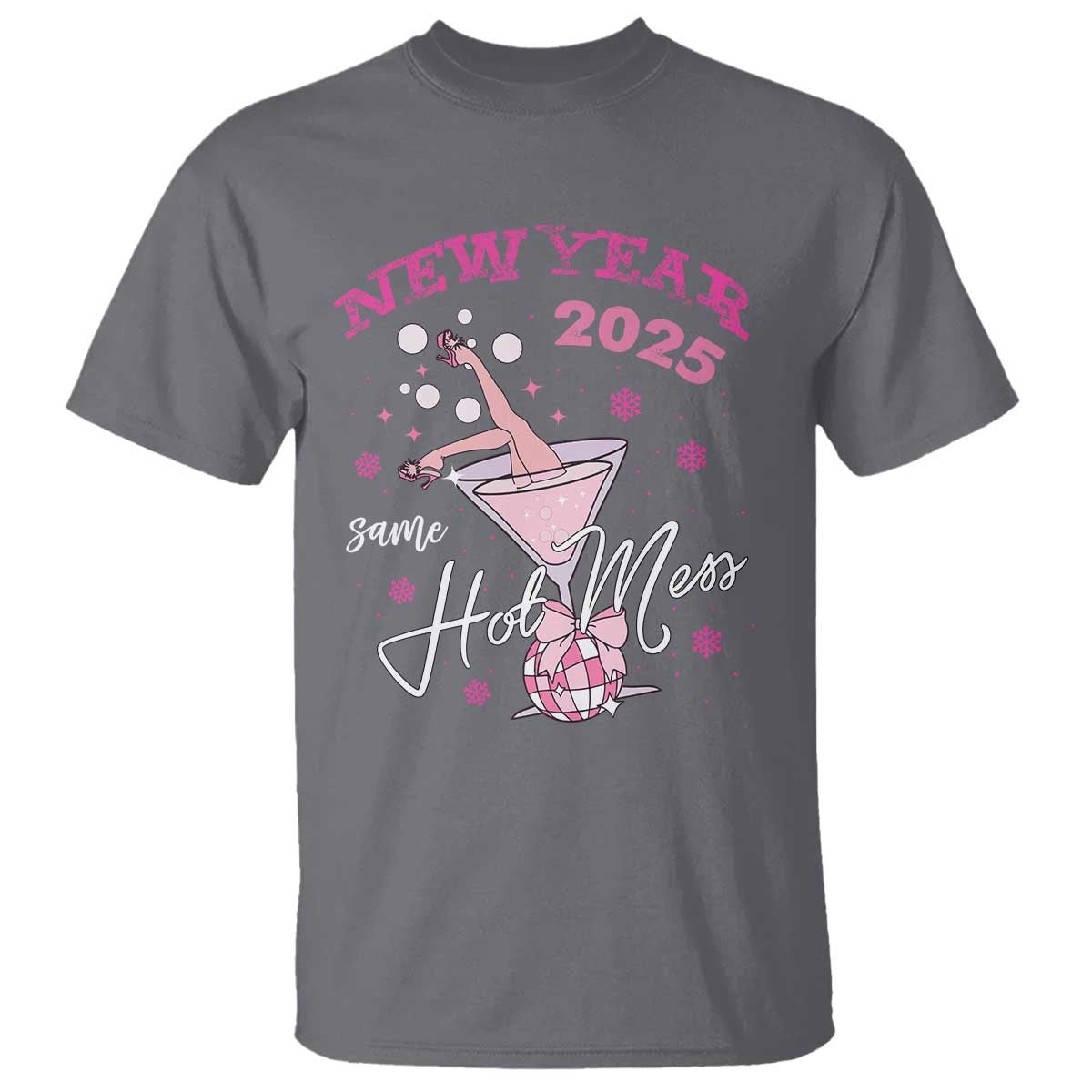 Funny New Year 2025 Same Hot Mess T Shirt New Year's Eve Party Coquette Champagne Glass - Wonder Print Shop