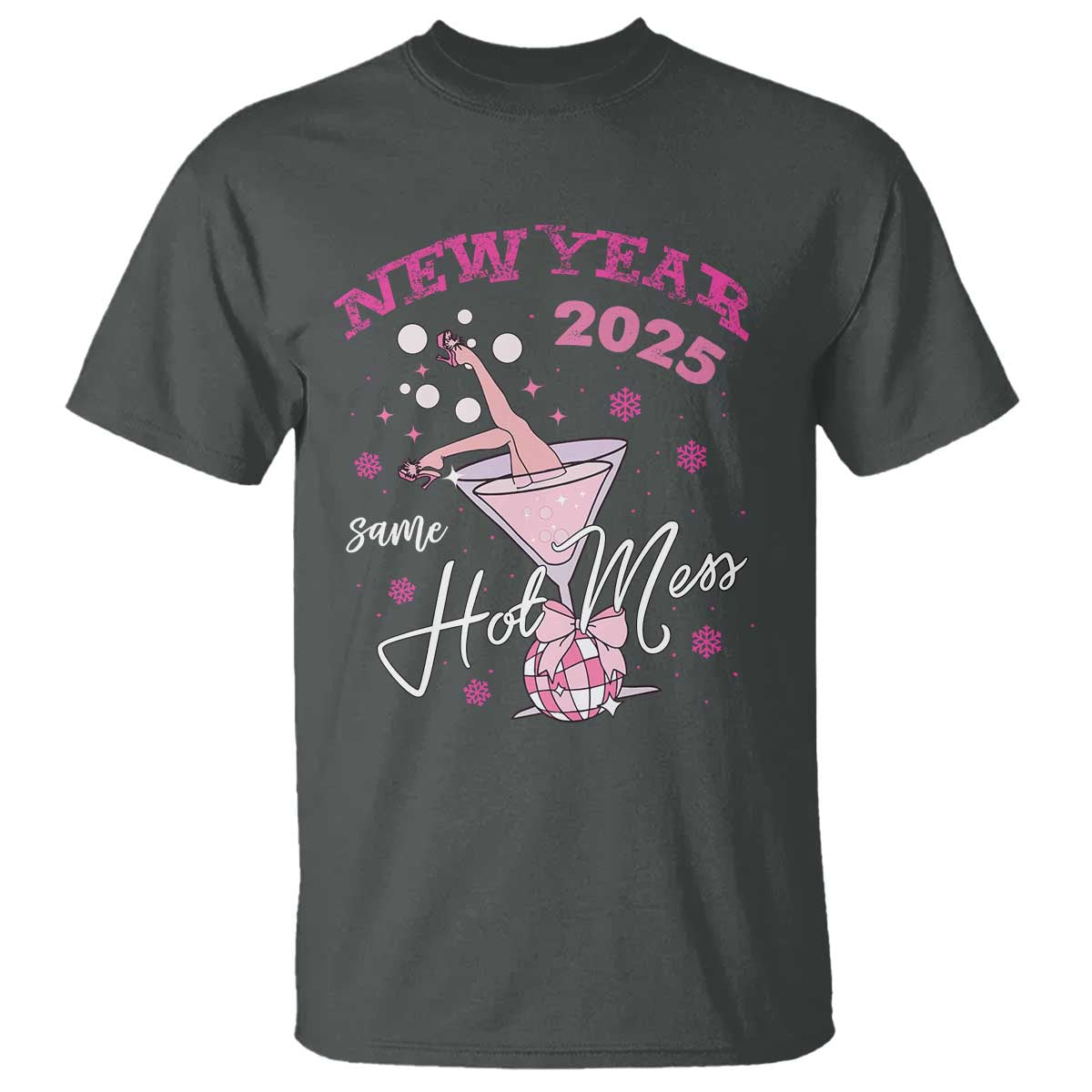 Funny New Year 2025 Same Hot Mess T Shirt New Year's Eve Party Coquette Champagne Glass - Wonder Print Shop