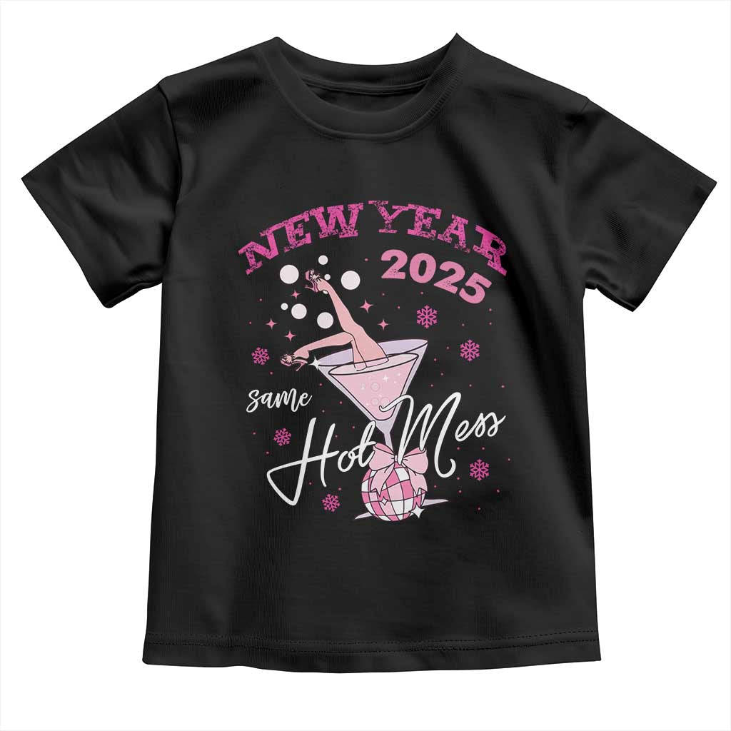 Funny New Year 2025 Same Hot Mess Toddler T Shirt New Year's Eve Party Coquette Champagne Glass