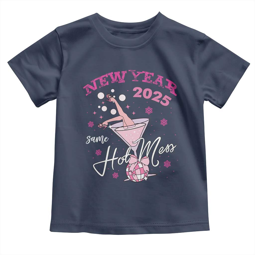 Funny New Year 2025 Same Hot Mess Toddler T Shirt New Year's Eve Party Coquette Champagne Glass