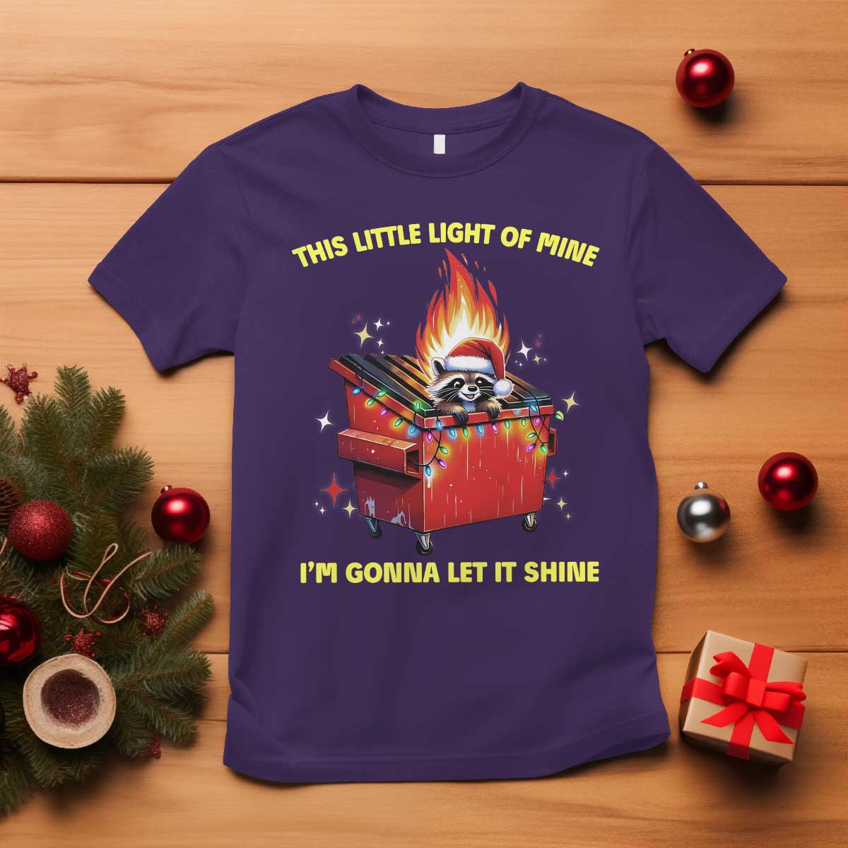 Funny Lil Fire Dumpster Racoon T Shirt This Little Light Of Mine I'm Gonna Let It Shine - Wonder Print Shop