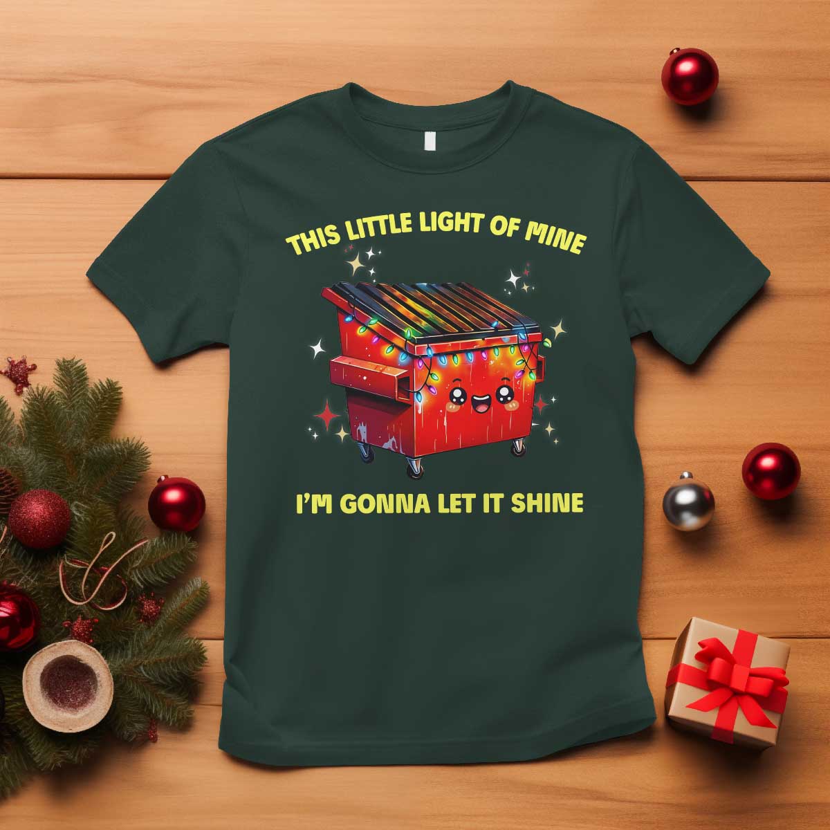 Funny Lil Fire Dumpster T Shirt This Little Light Of Mine I'm Gonna Let It Shine - Wonder Print Shop