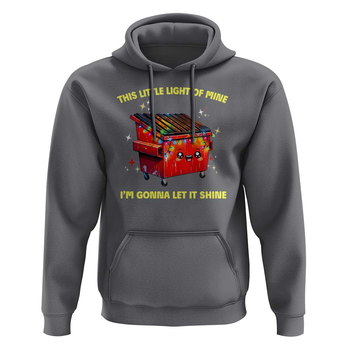 Funny Lil Fire Dumpster Hoodie This Little Light Of Mine I'm Gonna Let It Shine