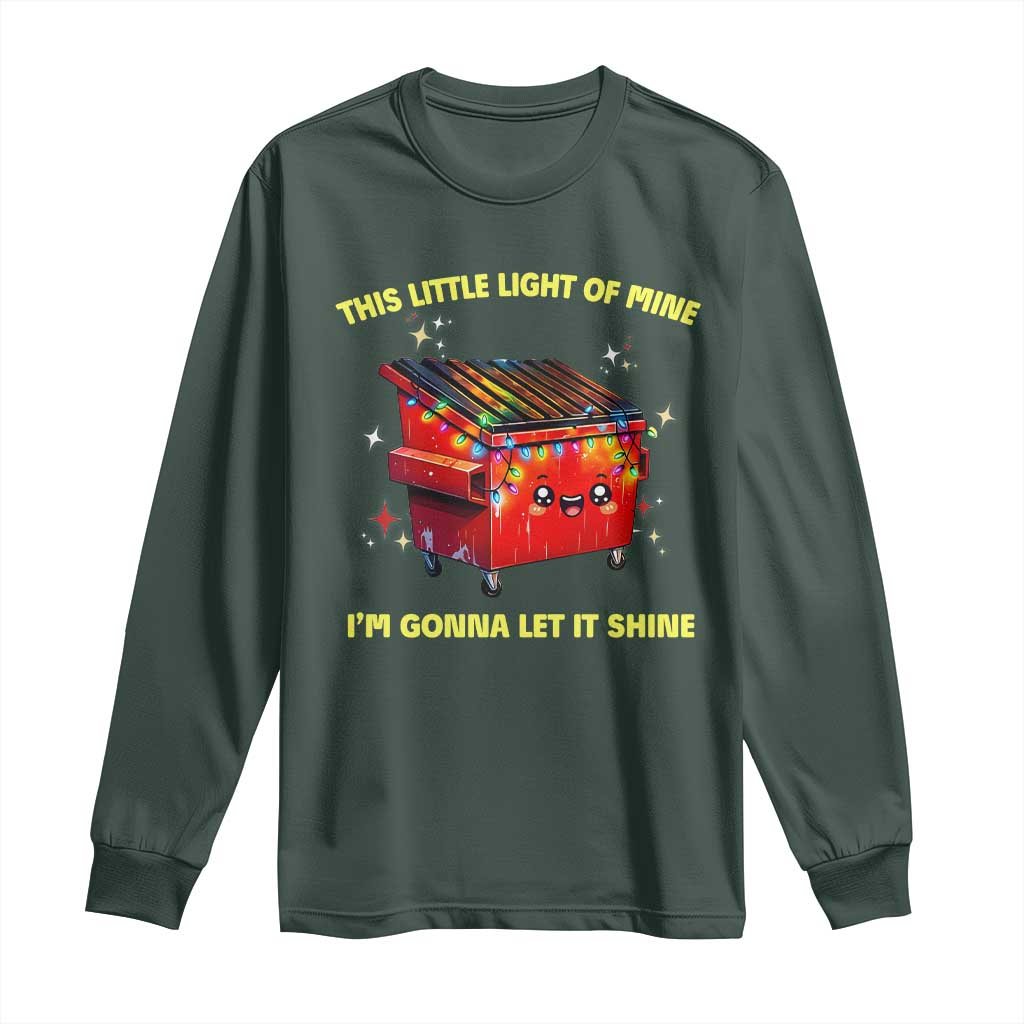 Funny Lil Fire Dumpster Long Sleeve Shirt This Little Light Of Mine I'm Gonna Let It Shine