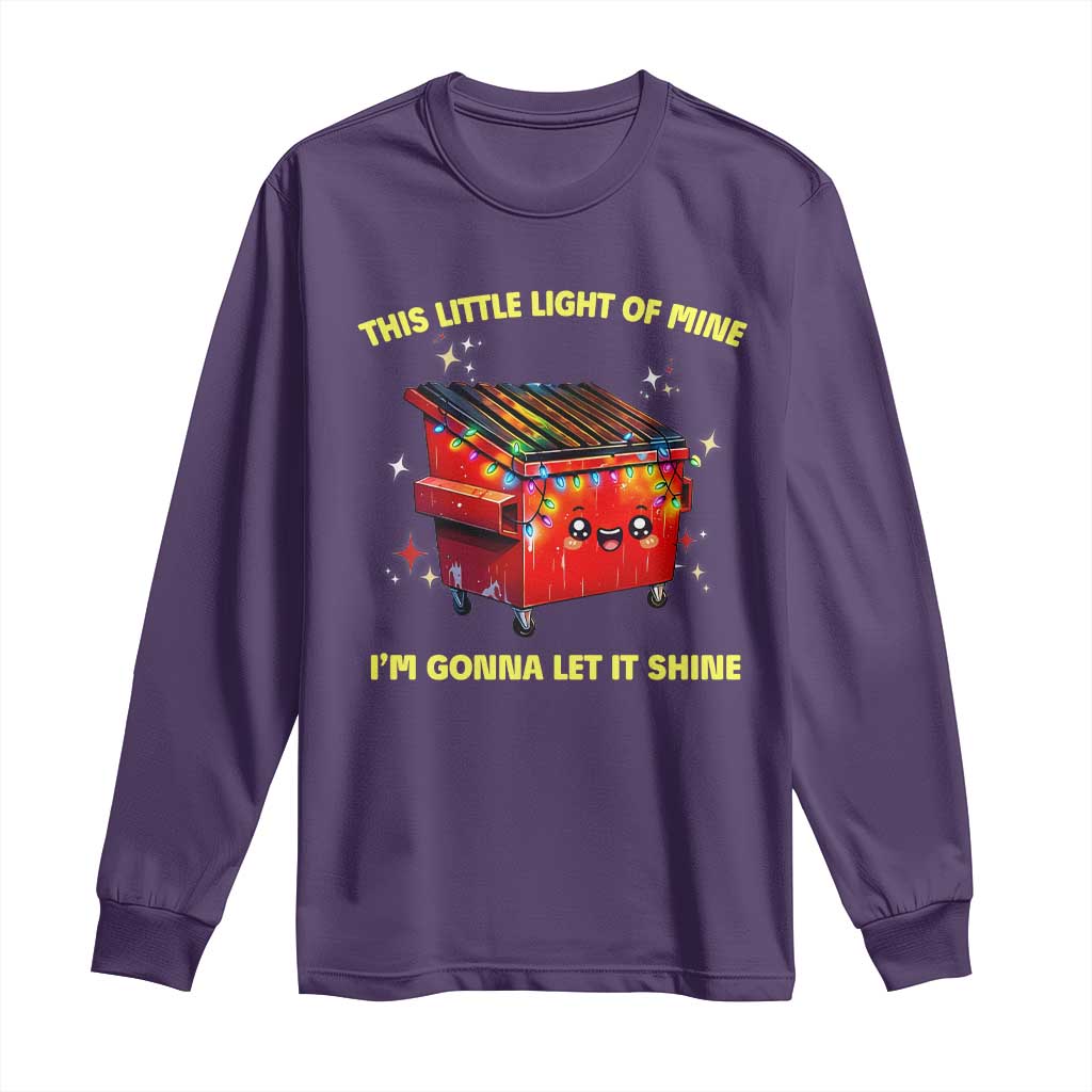 Funny Lil Fire Dumpster Long Sleeve Shirt This Little Light Of Mine I'm Gonna Let It Shine