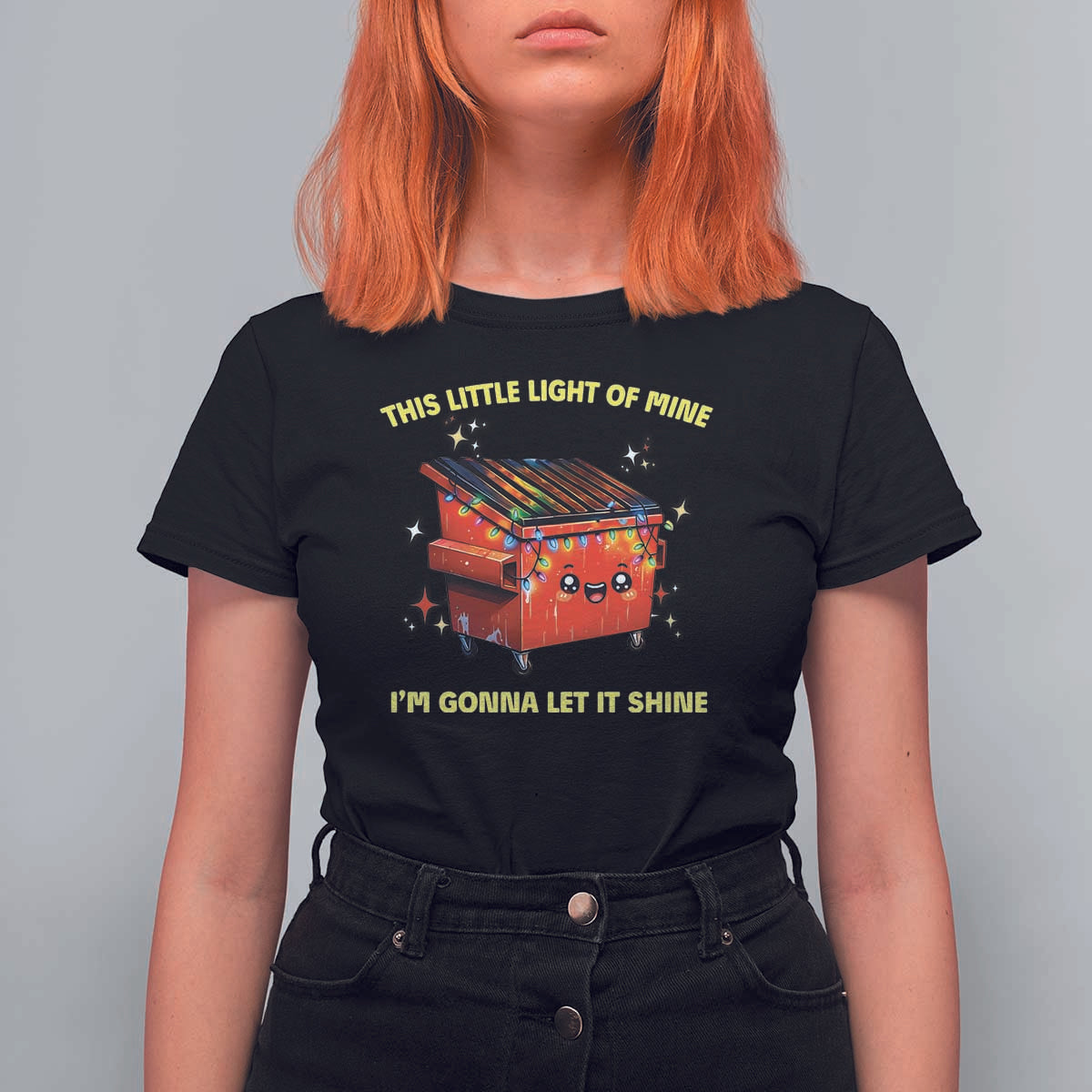 Funny Lil Fire Dumpster T Shirt For Women This Little Light Of Mine I'm Gonna Let It Shine - Wonder Print Shop