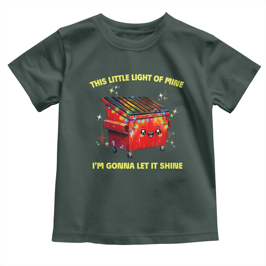 Funny Lil Fire Dumpster Toddler T Shirt This Little Light Of Mine I'm Gonna Let It Shine