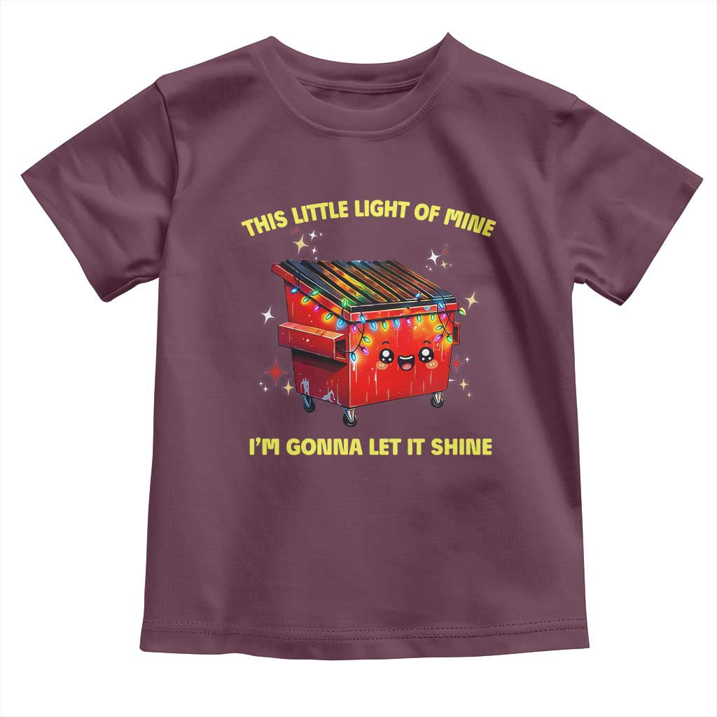 Funny Lil Fire Dumpster Toddler T Shirt This Little Light Of Mine I'm Gonna Let It Shine
