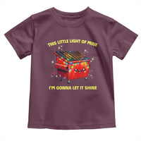 Funny Lil Fire Dumpster Toddler T Shirt This Little Light Of Mine I'm Gonna Let It Shine