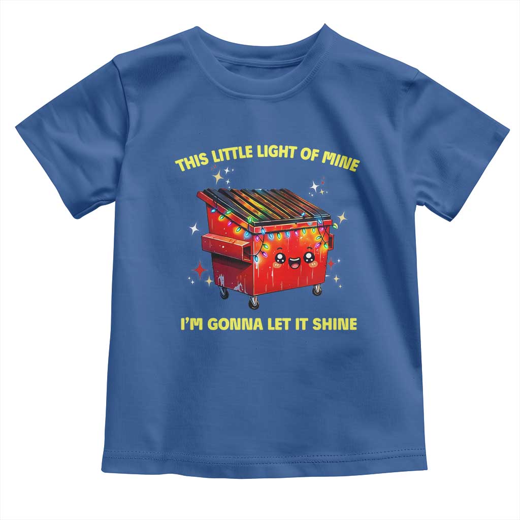 Funny Lil Fire Dumpster Toddler T Shirt This Little Light Of Mine I'm Gonna Let It Shine