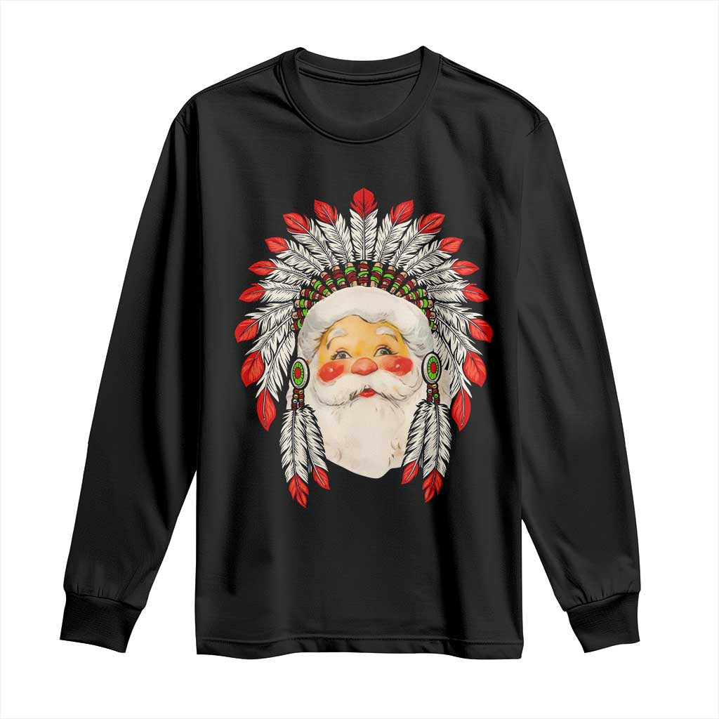 Funny Christmas Native American Indian Santa War Bonnet Long Sleeve Shirt