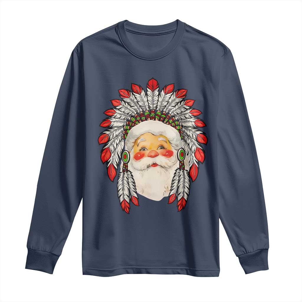 Funny Christmas Native American Indian Santa War Bonnet Long Sleeve Shirt