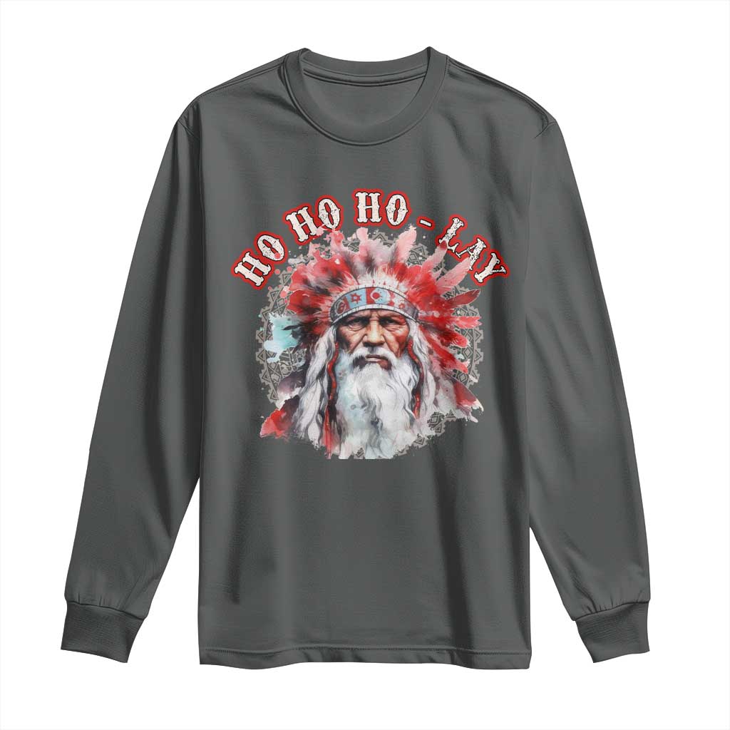 Funny Christmas Native American Long Sleeve Shirt Ho Ho Lay War Bonnet Santa Indian Tribes