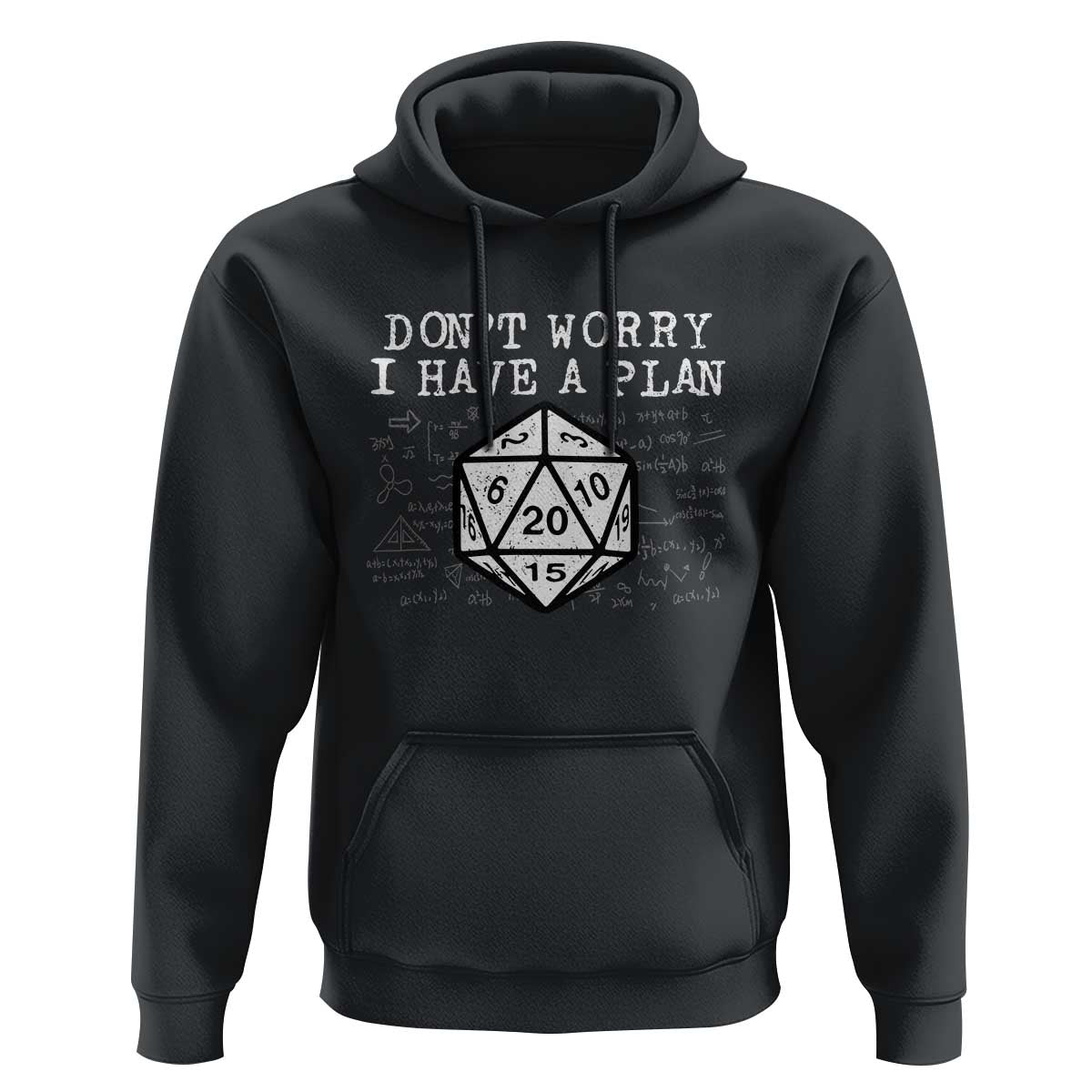 Funny RPG Gamer Dont Worry I Have A Plan Hoodie D20 Tabletop - Wonder Print Shop
