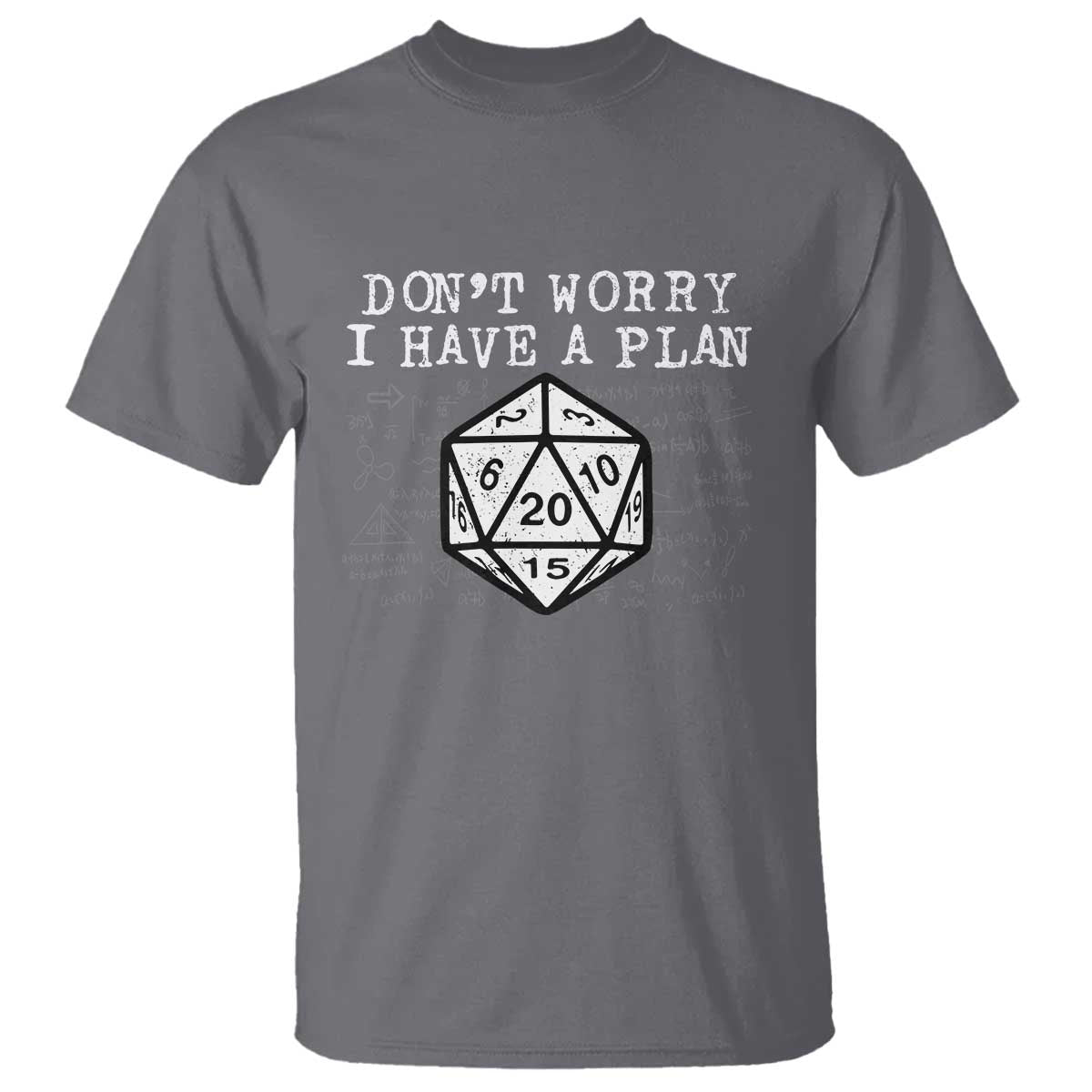 Funny RPG Gamer Dont Worry I Have A Plan T Shirt D20 Tabletop - Wonder Print Shop