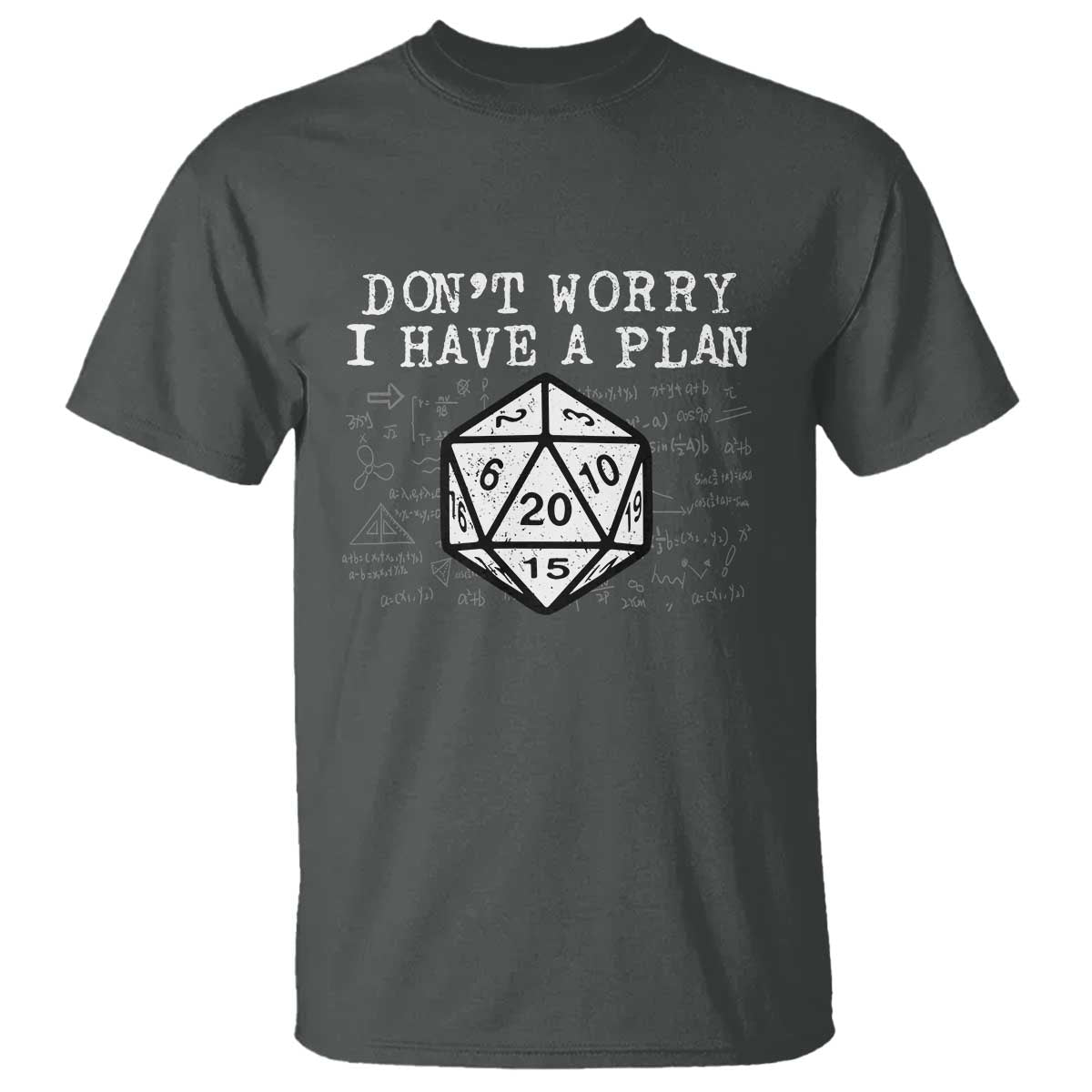Funny RPG Gamer Dont Worry I Have A Plan T Shirt D20 Tabletop - Wonder Print Shop