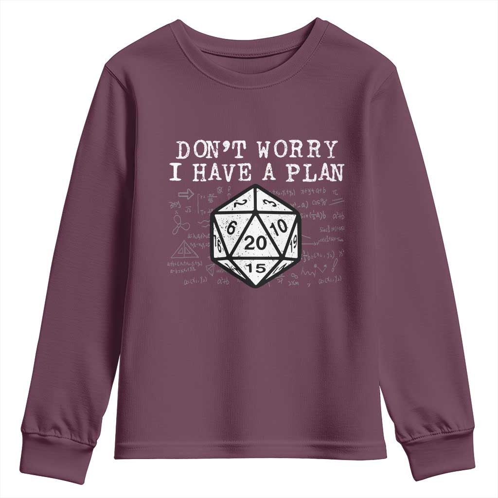 Funny RPG Gamer Dont Worry I Have A Plan Youth Sweatshirt D20 Tabletop - Wonder Print Shop