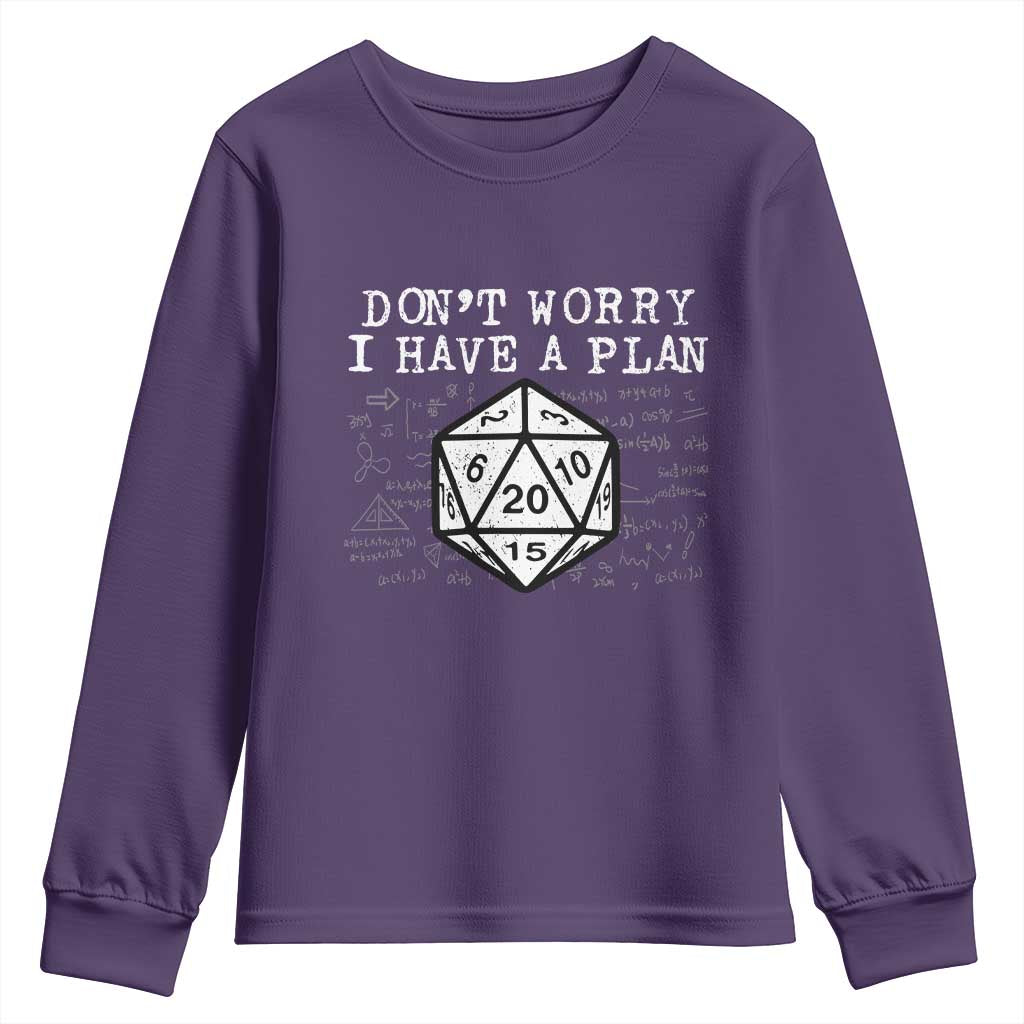 Funny RPG Gamer Dont Worry I Have A Plan Youth Sweatshirt D20 Tabletop - Wonder Print Shop