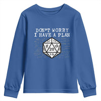 Funny RPG Gamer Dont Worry I Have A Plan Youth Sweatshirt D20 Tabletop - Wonder Print Shop