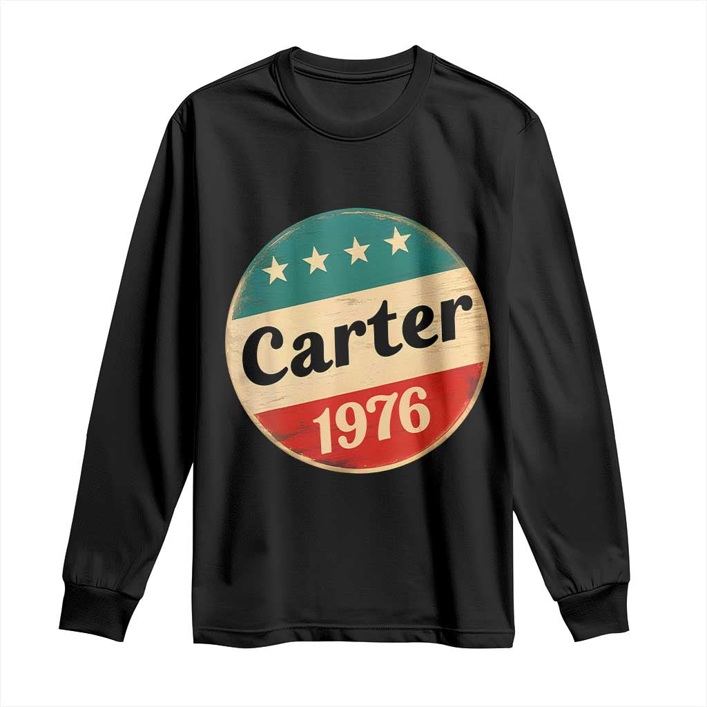Jimmy Carter Supporter Long Sleeve Shirt 39th President U.S Presidential Election 1976