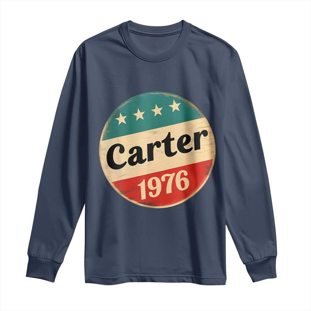Jimmy Carter Supporter Long Sleeve Shirt 39th President U.S Presidential Election 1976