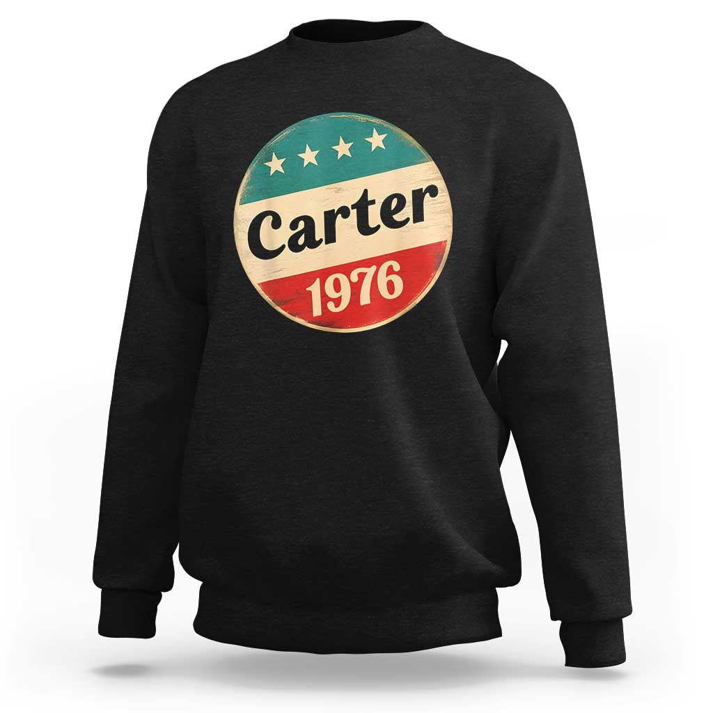 Jimmy Carter Supporter Sweatshirt 39th President U.S Presidential Election 1976