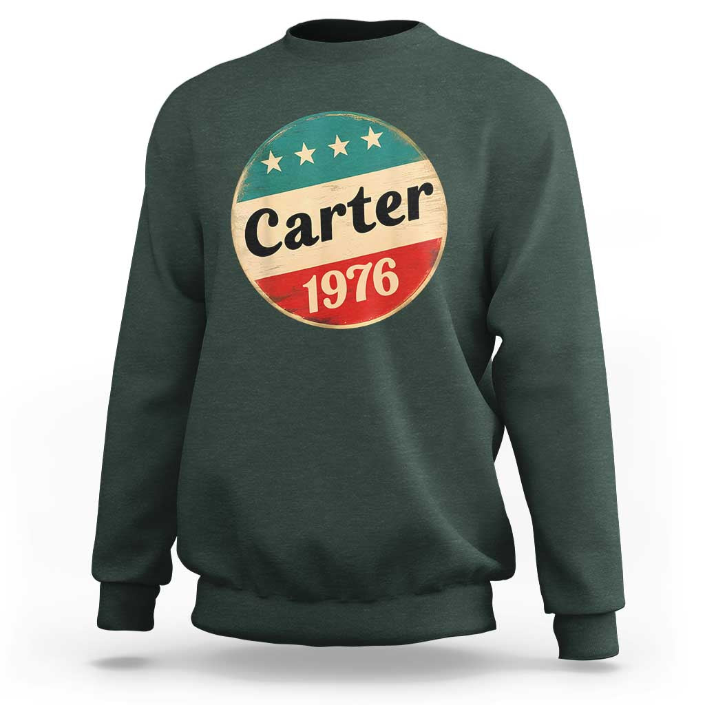Jimmy Carter Supporter Sweatshirt 39th President U.S Presidential Election 1976