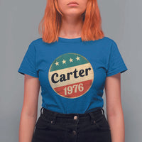 Jimmy Carter Supporter T Shirt For Women 39th President U.S Presidential Election 1976