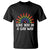 Funny Valentine's Day LGBT T Shirt Love You In A Gay Way Rainbow Hearts