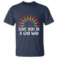 Funny Valentine's Day LGBT T Shirt Love You In A Gay Way Rainbow Hearts