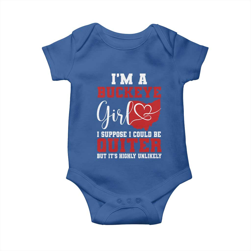 I Am A Buckeye Girl I Suppose I Could Be Quieter Baby Onesie Ohio State - Wonder Print Shop
