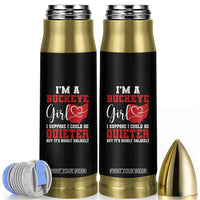 I Am A Buckeye Girl I Suppose I Could Be Quieter Bullet Tumbler Ohio State - Wonder Print Shop