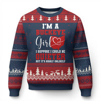 I Am A Buckeye Girl I Suppose I Could Be Quieter Ugly Christmas Sweater Ohio State - Wonder Print Shop