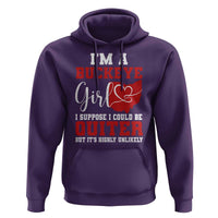 I Am A Buckeye Girl I Suppose I Could Be Quieter Hoodie Ohio State - Wonder Print Shop