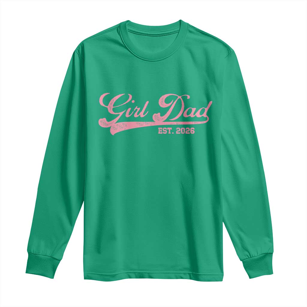 Girl Dad Est 2026 Long Sleeve Shirt Dad Of Girl 2026 Pink Baby Announcement - Wonder Print Shop